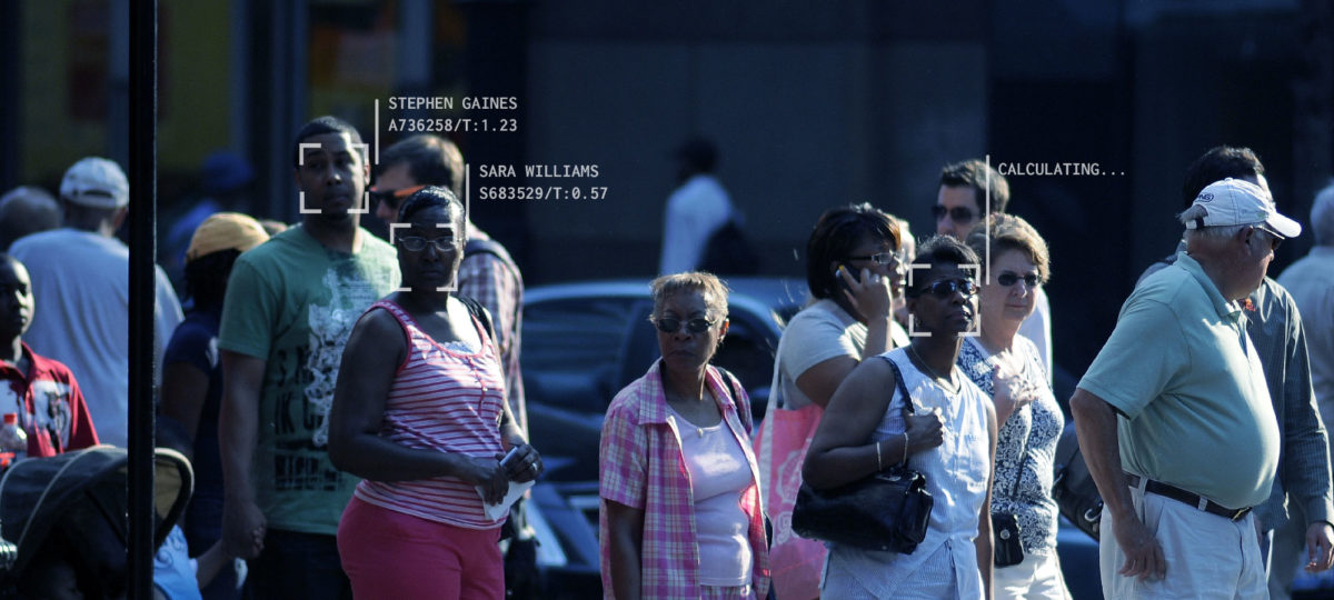 It's easier and easier for law enforcement to spot you in a crowd.