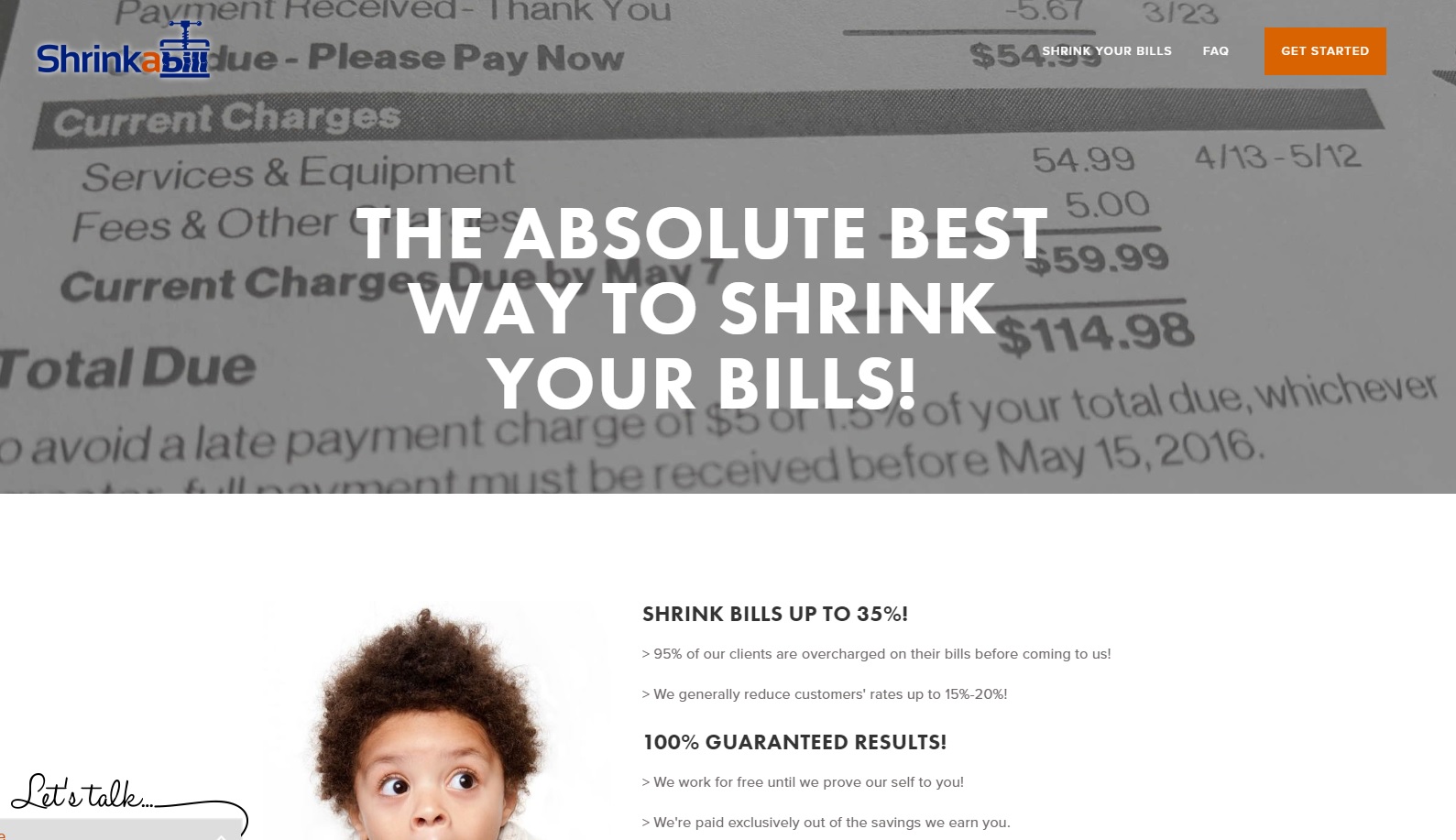 Coverage has lead to growth, and Shrinkabill's doing well.