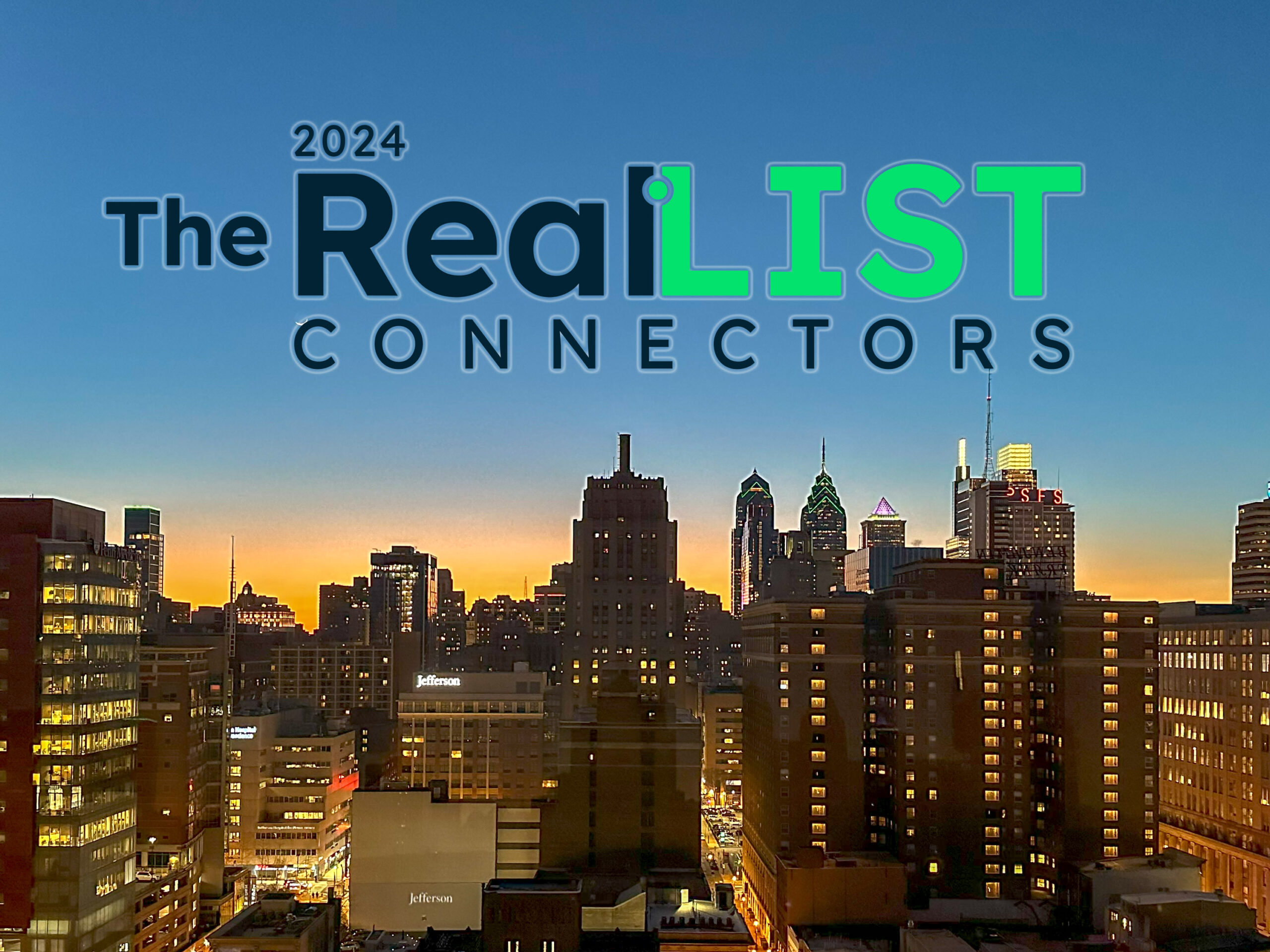 Logo for "The 2024 RealLIST Connectors" over a city skyline at sunset with illuminated buildings and clear sky.